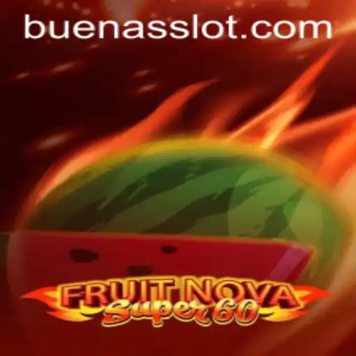 Exploring the Excitement of FruitNovaSuper60: A Game of Strategy and Luck