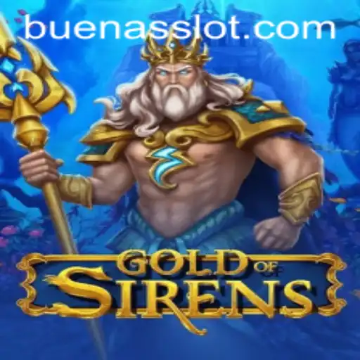 GoldofSirens: Navigating the Mystical Waters with BUENAS
